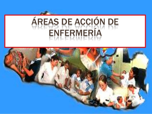 Resultado de imagen de imagen de las areas y funciones de enfermeria