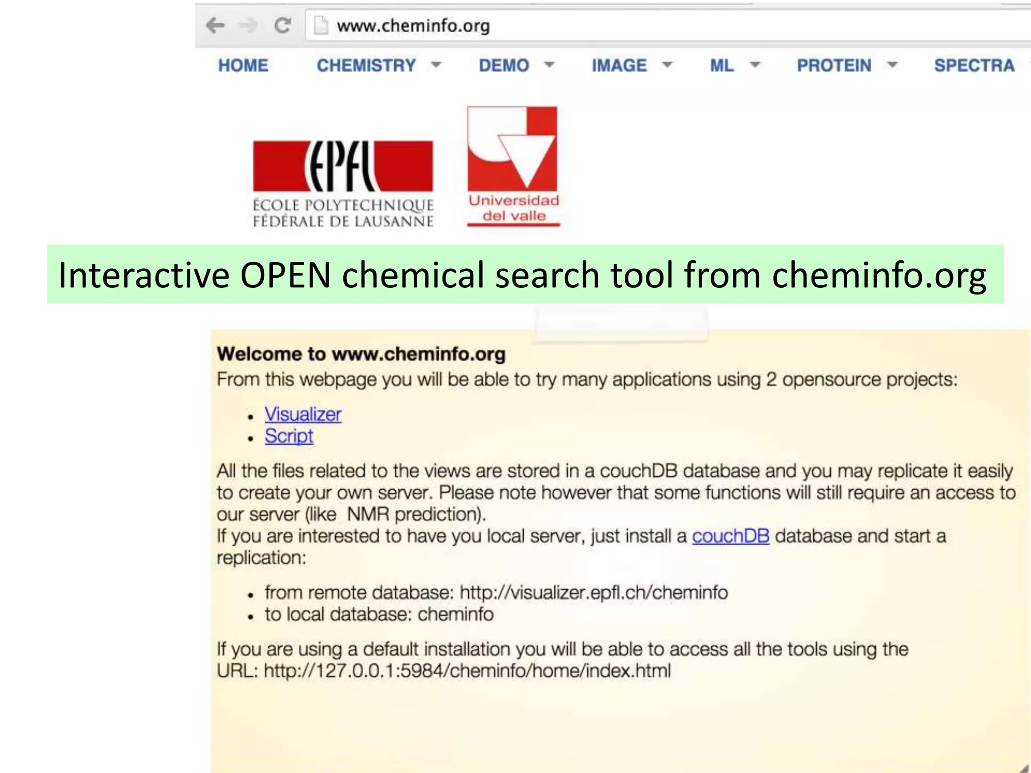 Interactive OPEN chemical search tool from cheminfo.org
 