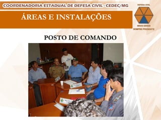 ÁREAS E INSTALAÇÕES POSTO DE COMANDO 