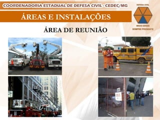 ÁREAS E INSTALAÇÕES ÁREA DE REUNIÃO 