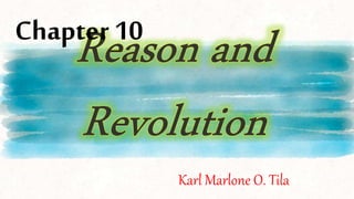 Chapter 10
Karl Marlone O. Tila
 