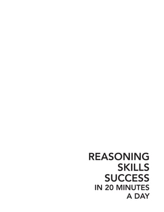 Reasoning
    skills
  success
 in 20 minutes
         a Day
 