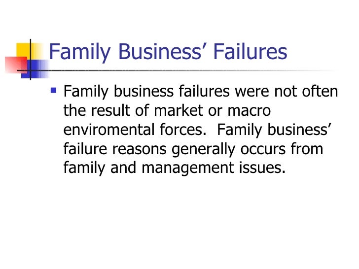 2nd Generation Family Business Failure Examples Reasons Of Family Business Failures