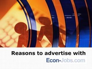 Reasons to advertise with 
