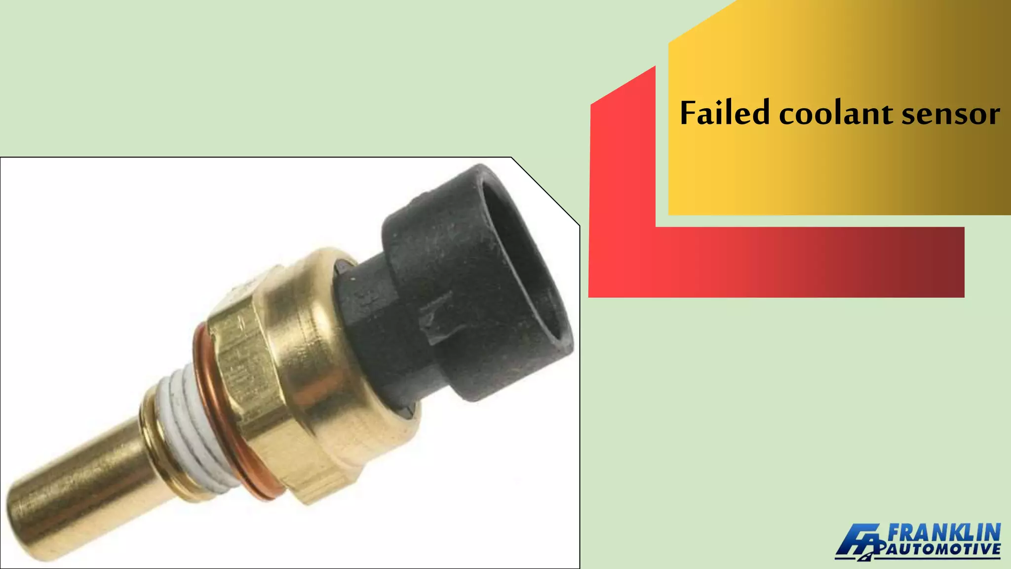 Failed coolant sensor