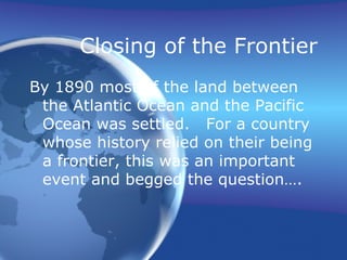 Closing of the Frontier ,[object Object]
