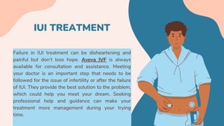Reasons For IUI Failure- Factors, Causes, And Symptoms - Aveya IVF | PDF
