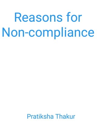 Reasons for Patient Non - compliance 