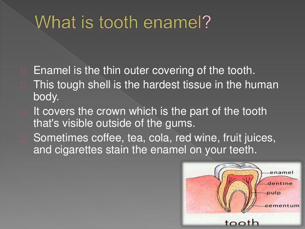 Reasons for tooth enamel loss