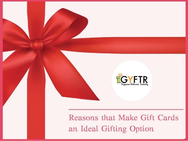 Reasons That Make Gift Cards An Ideal Gifting Option