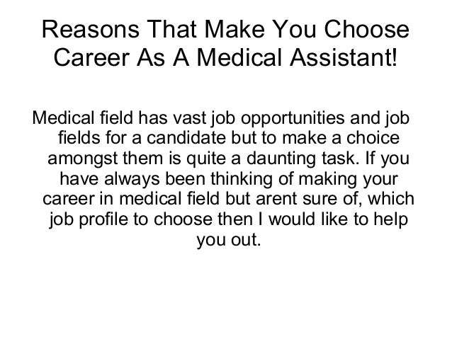 reasons that make you choose career as a medical assistant jobs in medical assistant field