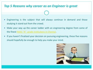 Why Engineer Reasons to choose career as an engineer | PPTX