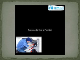 Reasons to hire a plumber