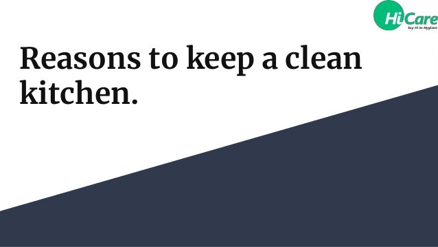 Reasons To Keep A Clean Kitchen