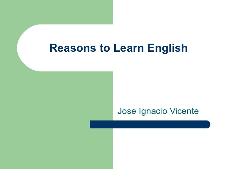 Reasons to learn english