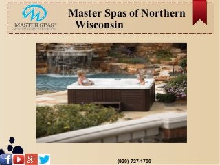 Master Spas of Northern
Wisconsin
(920) 727-1700
 