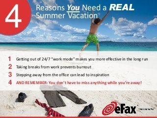 4 Reasons You Need a Real Summer Vacation