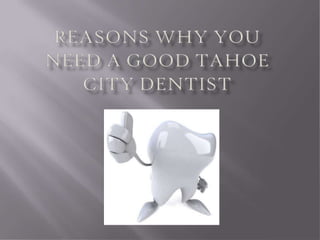 Tahoe City Dentist