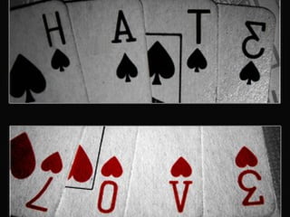 “  we have a love-hate relationship” 