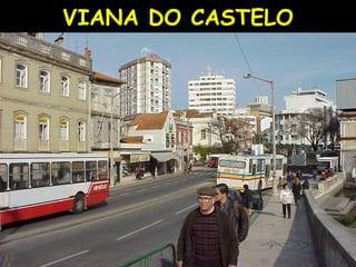 VIANA DO CASTELO 