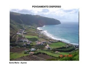 POVOAMENTO DISPERSO Santa Maria - Açores 