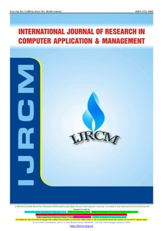 VOLUME NO. 3 (2013), ISSUE N O. 10 (OCTOBER)

ISSN 2231-1009

A Monthly Double-Blind Peer Reviewed (Refereed/Juried) Open Access International e-Journal - Included in the International Serial Directories
Indexed & Listed at:
Ulrich's Periodicals Directory ©, ProQuest, U.S.A., EBSCO Publishing, U.S.A., Cabell’s Directories of Publishing Opportunities, U.S.A.,
Open J-Gage, India [link of the same is duly available at Inflibnet of University Grants Commission (U.G.C.)],
Index Copernicus Publishers Panel, Polandwith IC Value of 5.09 &number of libraries all around the world.
Circulated all over the world & Google has verified that scholars of more than 2840 Cities in 164 countries/territories are visiting our journal on regular basis.

Ground Floor, Building No. 1041-C-1, Devi Bhawan Bazar, JAGADHRI – 135 003, Yamunanagar, Haryana, INDIA

http://ijrcm.org.in/

 