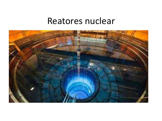 Reatores nucleares e suas aplicaçoes