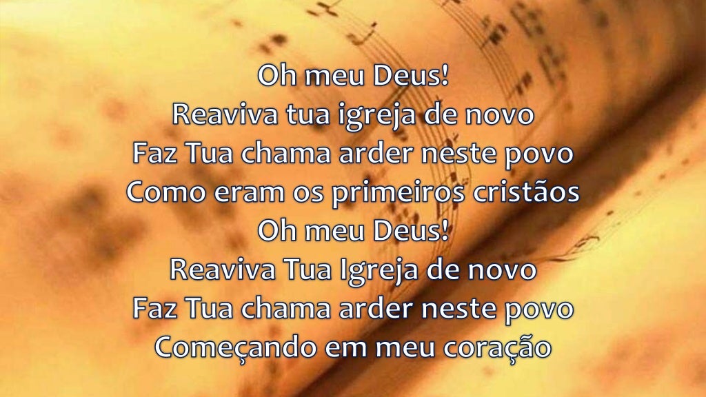 O Meu Deus Reaviva Tua Igreja De Novo Letra