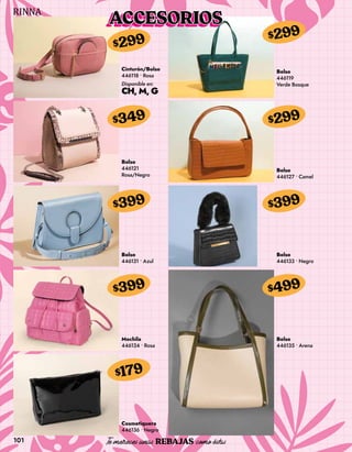 101
Cinturón/Bolso
446118 • Rosa
Disponible en:
CH, M, G
$299
Bolso
446119
Verde Bosque
$299
Bolso
446121
Rosa/Negro
$349
Bolso
446127 • Camel
$299
Bolso
446131 • Azul
$399
Bolso
446133 • Negro
$399
Mochila
446134 • Rosa
$399
Bolso
446135 • Arena
$499
Cosmetiquera
446136 • Negro
$179
ACCESORIOS
 