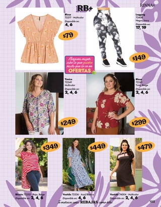 Blusón 72252 • Rojo, Beige
Disponible en: 2, 4, 6
$349
Vestido 72236 • Azul/Blanco
Disponible en: 4, 6
$449
Vestido 74004 • Multicolor
Disponible en: 2, 4, 6
$479
102
Blusa
72217 • Multicolor
Disponible en:
4, 6
$79
Legging
73408
Negro, Ivory
Disponible en:
17, 19
$149
Túnica
72249
Multicolor
Disponible en:
2, 4, 6
$249
Blusa
72241
Tinto, Beige
Disponible en:
2, 4, 6
$299
RB+
 