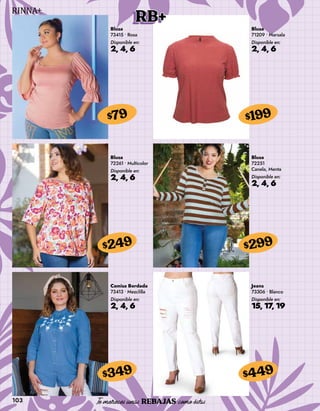 103
RB+
Blusa
73415 • Rosa
Disponible en:
2, 4, 6
$79
Blusa
71209 • Marsala
Disponible en:
2, 4, 6
$199
Blusa
72261 • Multicolor
Disponible en:
2, 4, 6
$249
Camisa Bordada
73413 • Mezclilla
Disponible en:
2, 4, 6
$349
Blusa
72251
Canela, Menta
Disponible en:
2, 4, 6
$299
Jeans
73306 • Blanco
Disponible en:
15, 17, 19
$449
 