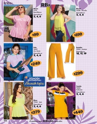 105
RB+
Blusón
71113
Rosa/Blanco
Disponible en:
2, 4, 6
$99
Blusón
72238 • Amarillo
Disponible en:
2, 4, 6
$199
Polo
74001
Lila, Menta
Disponible en:
2, 4, 6
$249
Blusa
72266 • Apio
Disponible en:
2, 4, 6
$379
Pantalón
72905 • Mostaza
Disponible en:
15, 17, 19
$299
Vestido
74002
Multicolor
Disponible en:
2, 4, 6
$449
 