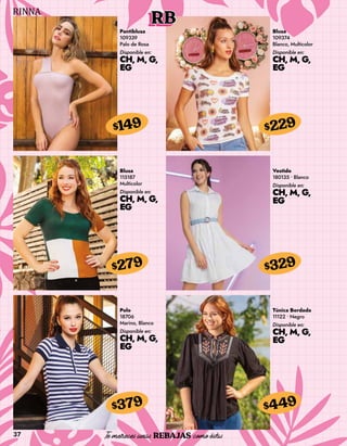 37
RB
Pantiblusa
109339
Palo de Rosa
Disponible en:
CH, M, G,
EG
$149
Blusa
109374
Blanco, Multicolor
Disponible en:
CH, M, G,
EG
$229
Blusa
115187
Multicolor
Disponible en:
CH, M, G,
EG
$279
Polo
18706
Marino, Blanco
Disponible en:
CH, M, G,
EG
$379
Vestido
180135 • Blanco
Disponible en:
CH, M, G,
EG
$329
Túnica Bordada
11122 • Negro
Disponible en:
CH, M, G,
EG
$449
 