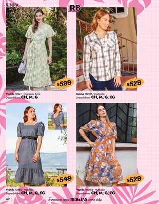 49
RB
Vestido 180211 • Manzana, Ivory
Disponible en: CH, M, G
$599
Vestido 12982 • Mezclilla
Disponible en: CH, M, G, EG
$549
Camisa 180156 • Multicolor
Disponible en: CH, M, G, EG
$529
Vestido 180165 • Multicolor
Disponible en: CH, M, G, EG
$529
 