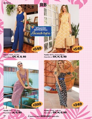 57
RB
Palazzo 10220 • Azul Rey
Disponible en: CH, M, G, EG
$549
Vestido 12977 • Vino/Ivory
Disponible en: M, G, EG
$399
Vestido 180114 • Mostaza/Blanco
Disponible en: CH, M, G, EG
$549
Vestido 109342 • Multicolor
Disponible en: CH, M, G, EG
$349
 