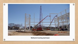 Method of erecting steel tower
 