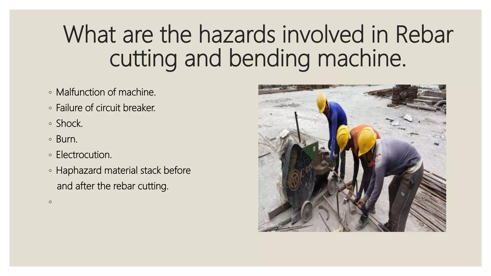 Rebar cutting hazards PPT