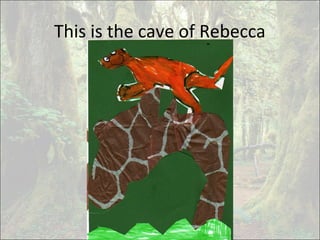 This is the cave of Rebecca
 