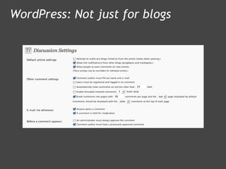 WordPress: Not just for blogs 
