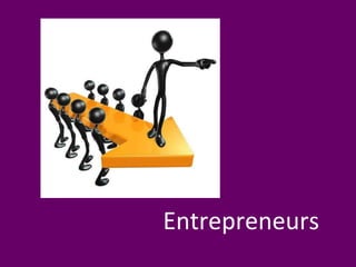 Entrepreneurs 