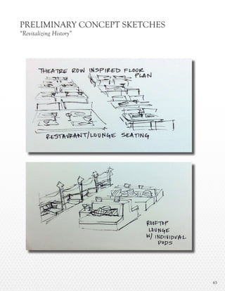 6565
PRELIMINARY CONCEPT SKETCHES
“Revitalizing History”
 