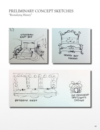 6868
PRELIMINARY CONCEPT SKETCHES
“Revitalizing History”
 