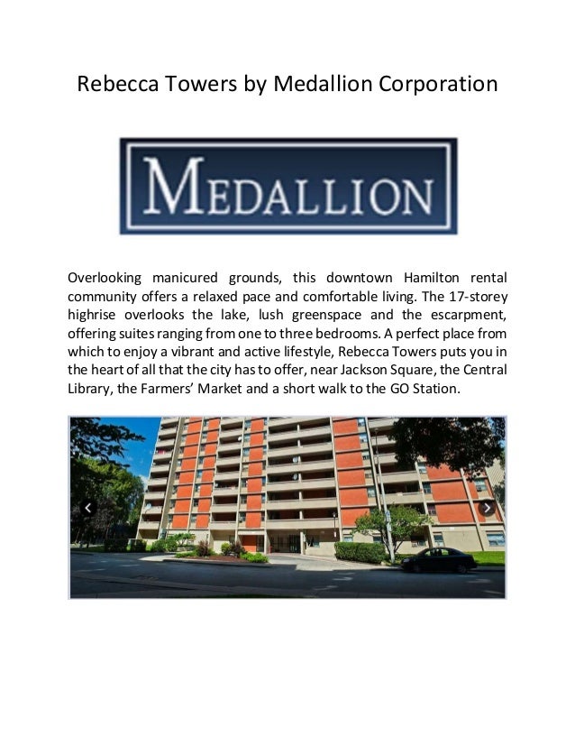 Rebecca Towers by Medallion Corporation