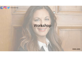 #äԳٲäԲ첹
Workshop
 