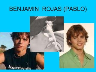 BENJAMIN  ROJAS (PABLO) 