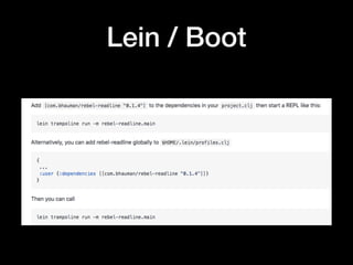Lein / Boot
 