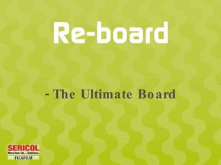 - The Ultimate Board 