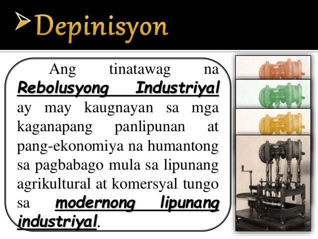 Bunga Ng Rebolusyong Industriyal Rebolusyong industriyal