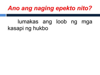 Ano ang naging epekto nito?

   lumakas ang loob ng mga
kasapi ng hukbo
 