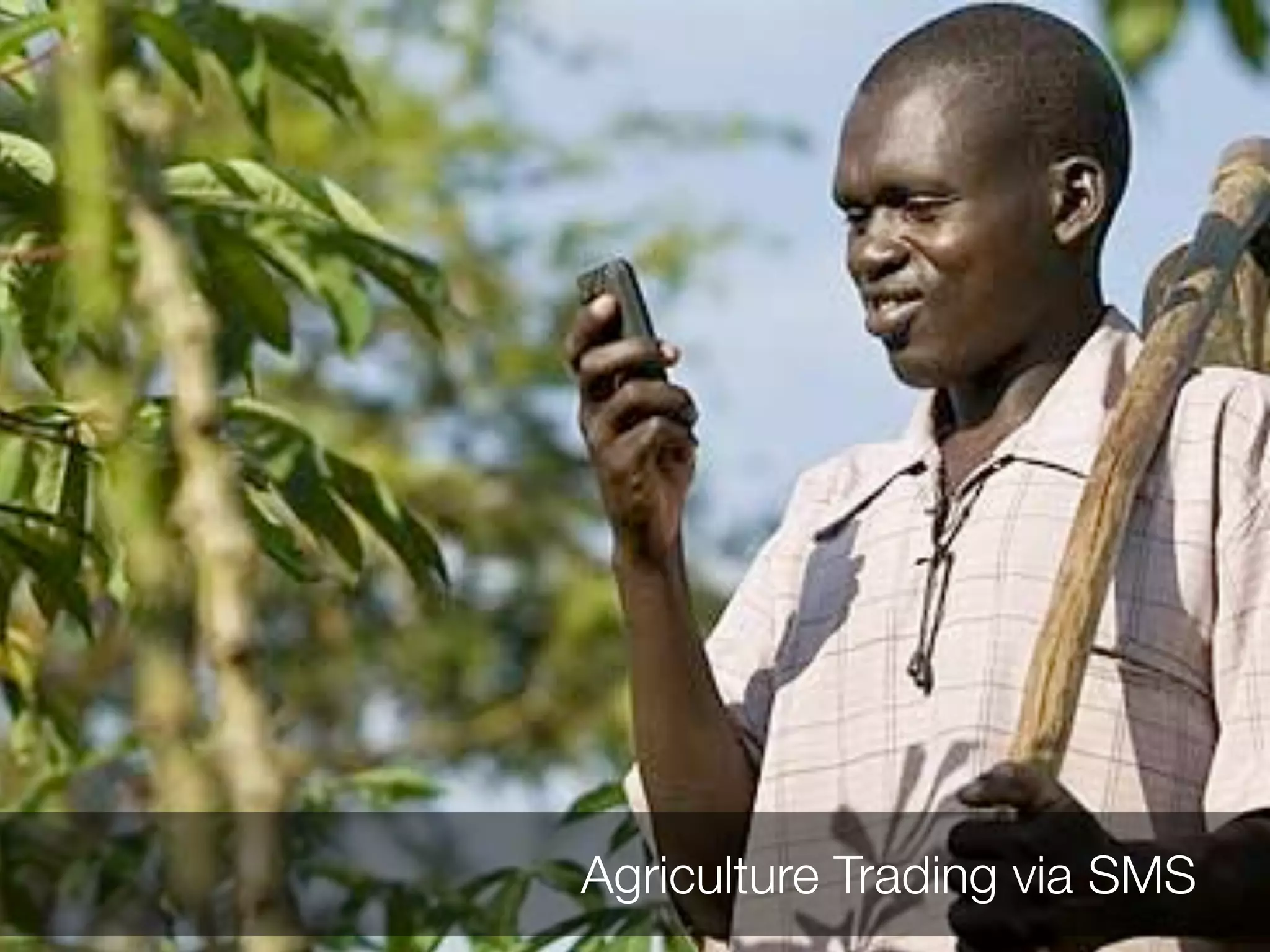 Agriculture Trading via SMS
 